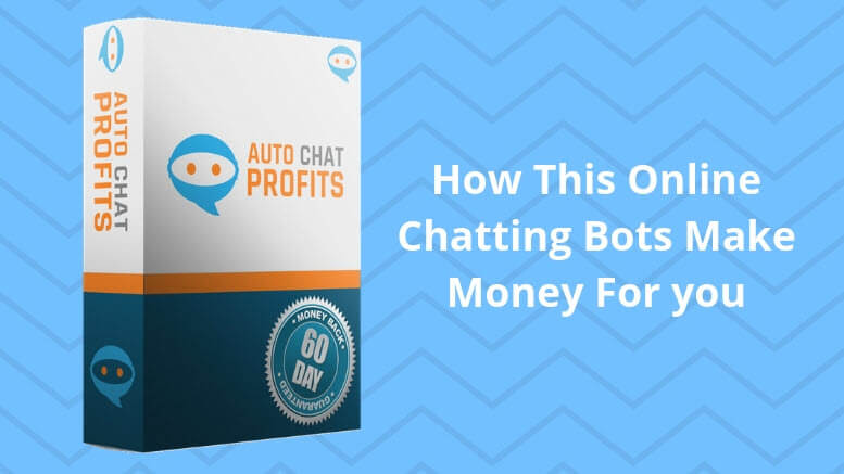 Auto Chat Profits Review