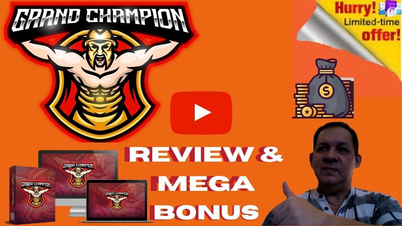 Get Grand Champion Review Bonuses